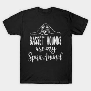 Basset hound cute dog quote, Basset hounds are my spirit animal T-Shirt